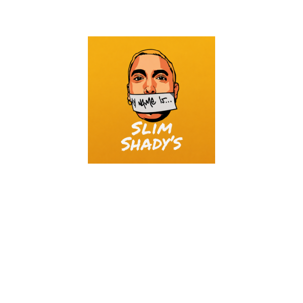 Slim Shady’s